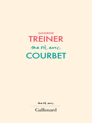 cover image of Ma vie avec Courbet